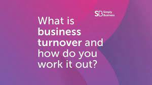 What Is Business Turnover