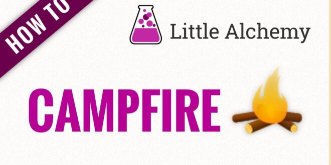 how to make campfire in little alchemy 1