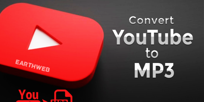 Look out for yoututbe to mp3