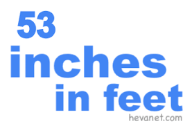 how many feet is 53 inches